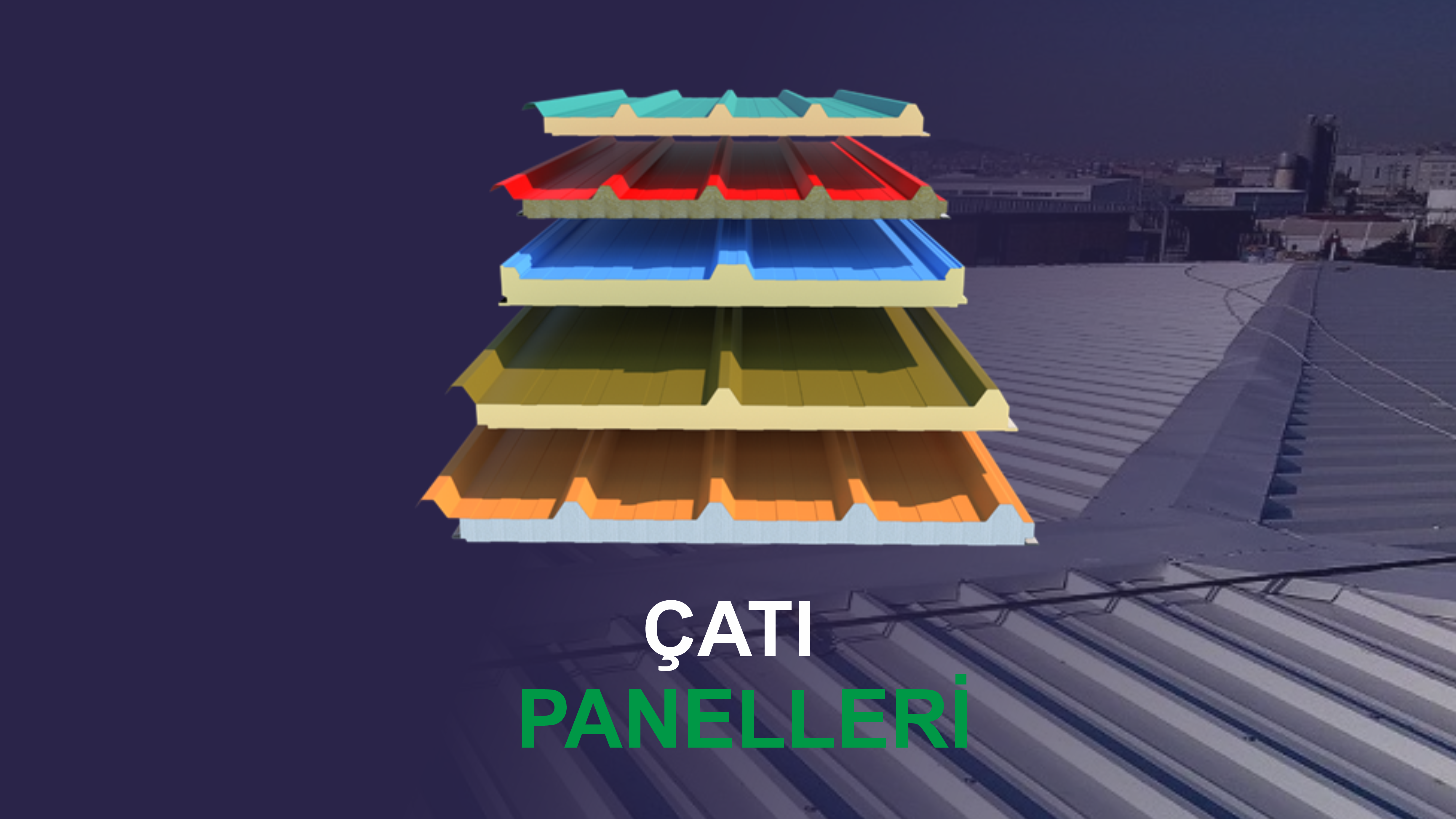 Çatı Panelleri